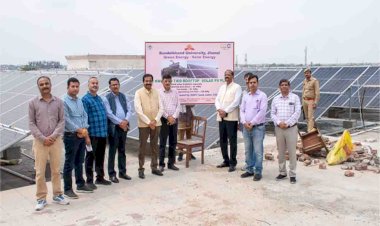 सौर ऊर्जा में आत्मनिर्भर बनने की ओर बुंदेलखंड विश्वविद्यालय