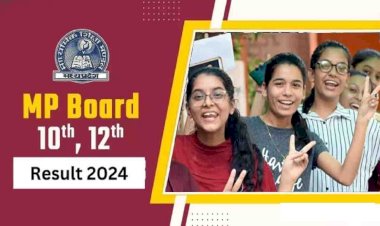 मध्य प्रदेश में 10वीं-12वीं की बोर्ड परीक्षा का परिणाम आज शाम चार बजे होगा जारी