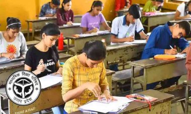 यूपी बोर्ड परीक्षा में नकल कराई तो होगा आजीवन कारावास
