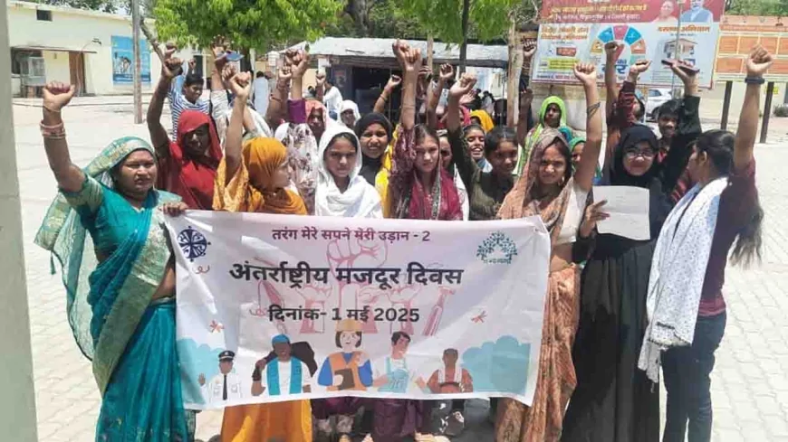 तरंग कार्यक्रम के अंतर्गत मनाया गया अंतरराष्ट्रीय मजदूर दिवस, निकाली गई जागरूकता रैली