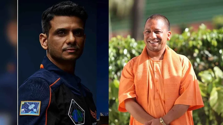 लखनऊ के लाल की अंतरिक्ष में ऐतिहासिक उड़ान, सीएम योगी ने दी बधाई