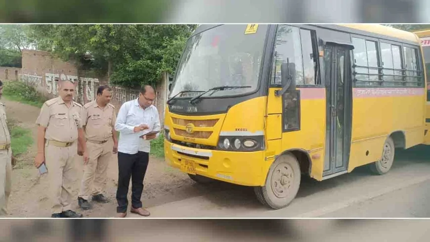 स्कूली बसों पर परिवहन विभाग का शिकंजा, एक बस निरूद्ध, तीन का चालान