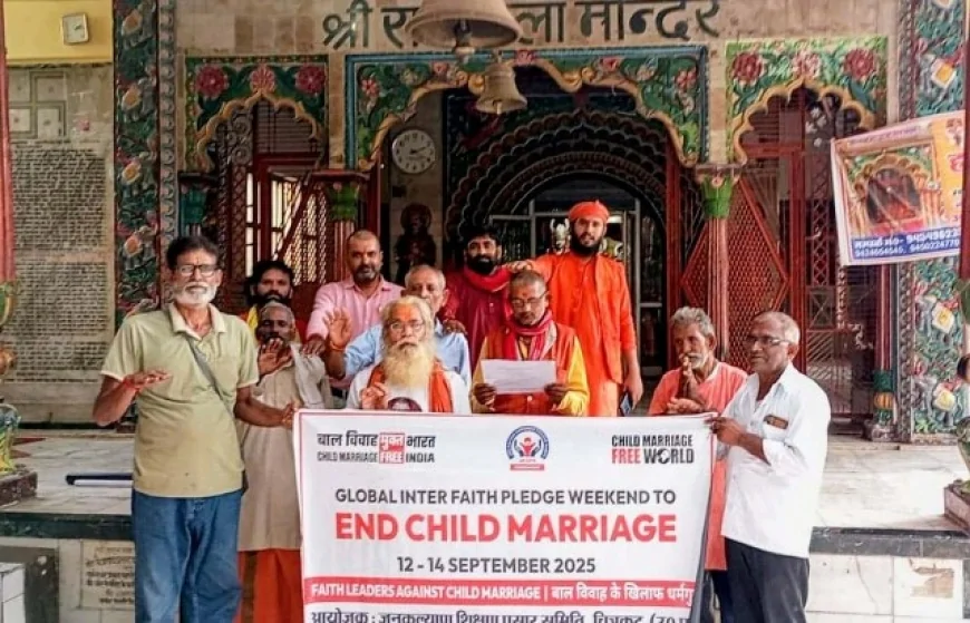 बाल विवाह के खात्मे को वैश्विक अंर्तधार्मिक सप्ताह का हुआ आयोजन