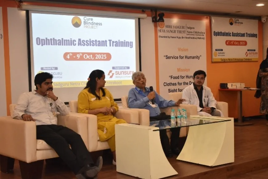 सद्गुरु नेत्र चिकित्सालय, चित्रकूट में नेत्र सहायक रिफ्रेशर प्रशिक्षण कार्यक्रम का शुभारंभ