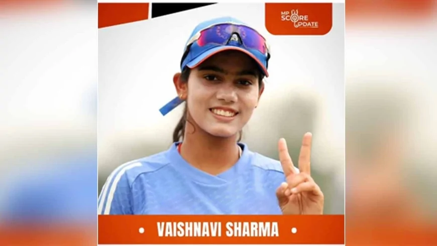 बुंदेलखंड की मिट्टी से टीम इंडिया तक : अंडर-19 वर्ल्ड कप की 'हैट्रिक गर्ल' वैष्णवी ने रचा इतिहास