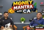 #Ep08 money mantra with CA #incometax  Tax, #GST और #investment  | #CA से खुलकर बातचीत
